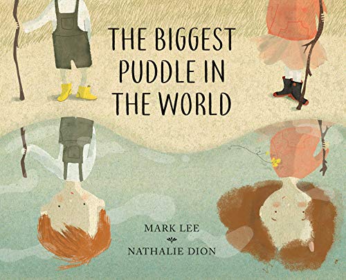 Stock image for The Biggest Puddle in the World for sale by Better World Books: West
