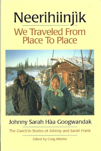 Stock image for Neerihiinjik: We Traveled from Place to Place for sale by dsmbooks