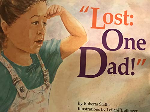 Imagen de archivo de Lost: One Dad! a la venta por ThriftBooks-Dallas