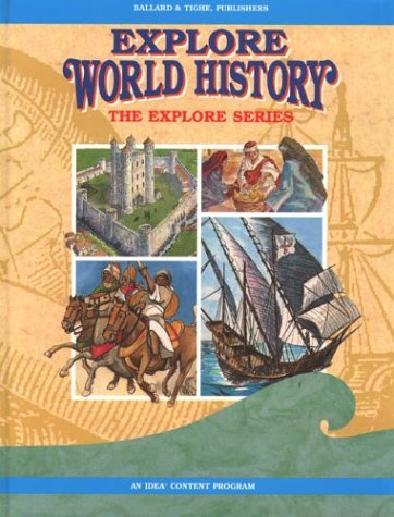 Imagen de archivo de Explore world history (The explore series) a la venta por Wonder Book