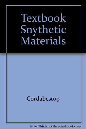 Beispielbild fr Textbook, Snythetic Materials zum Verkauf von HPB Inc.