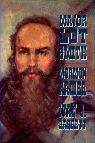 9781555033651: Major Lot Smith, Mormon Raider