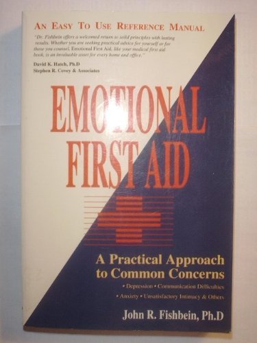 9781555033767: Emotional First Aid