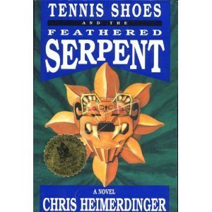 Beispielbild fr Tennis Shoes and the Feathered Serpent: A Novel zum Verkauf von Wonder Book