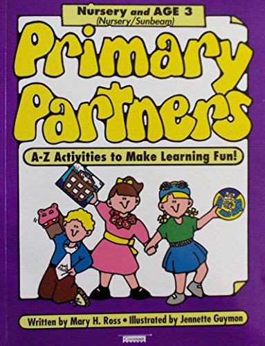 Stock image for Primary Partners: A-Z Activities To Make Learning Fun (Nursery and Age 3) for sale by Your Online Bookstore