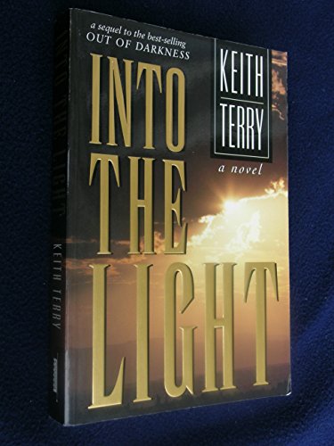 Imagen de archivo de Into the Light: A Novel a la venta por Jenson Books Inc