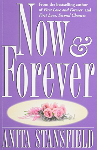 Imagen de archivo de Now and Forever: A Novel a la venta por Reliant Bookstore