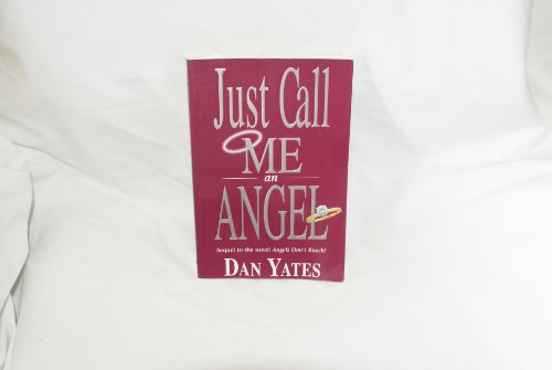 Imagen de archivo de Just Call Me Angel a la venta por The Book Garden