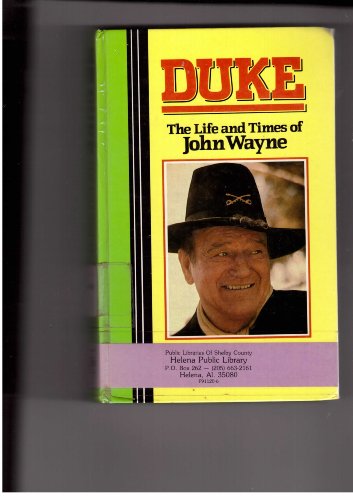 Beispielbild fr Duke: The Life and Times of John Wayne (Curley Large Print Books) zum Verkauf von Ergodebooks