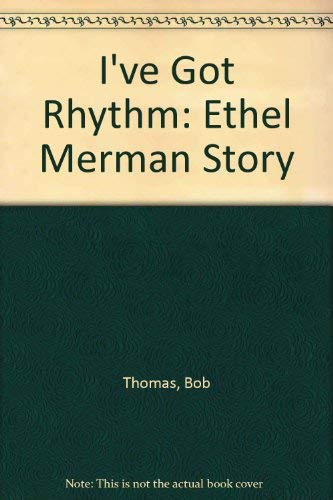 Stock image for I've Got Rhythm: The Ethel Merman Story (Large Print) for sale by Bingo Used Books