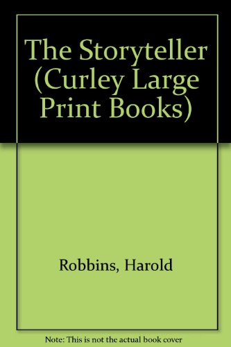 The Storyteller (Curley Large Print Books) (9781555043599) by Robbins, Harold