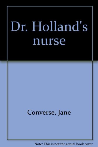 9781555045081: Dr. Holland's nurse