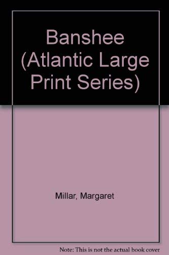 9781555045302: Banshee (Atlantic Large Print Series)