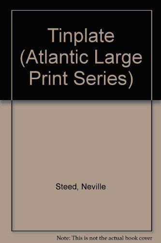 Beispielbild fr Tinplate (Atlantic Large Print Series) zum Verkauf von WorldofBooks