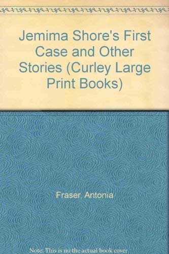 9781555046545: Jemima Shore's First Case and Other Stories (Curley Large Print Books)