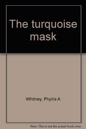 9781555047566: Title: The turquoise mask
