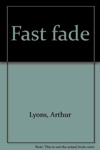 9781555047573: Title: Fast fade