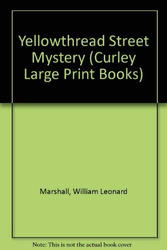 9781555047580: Yellowthread Street Mystery (Curley Large Print Books)