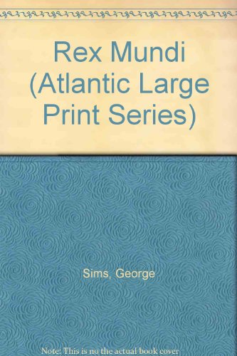9781555049553: Rex Mundi (Atlantic Large Print Series)