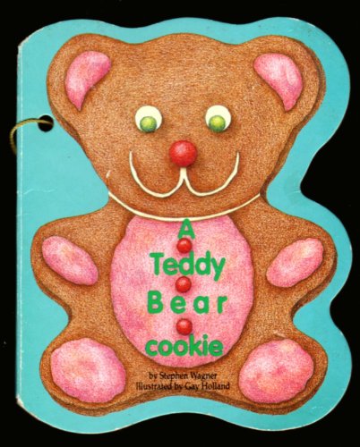 Beispielbild fr A Teddy Bear Cookie zum Verkauf von Top Notch Books