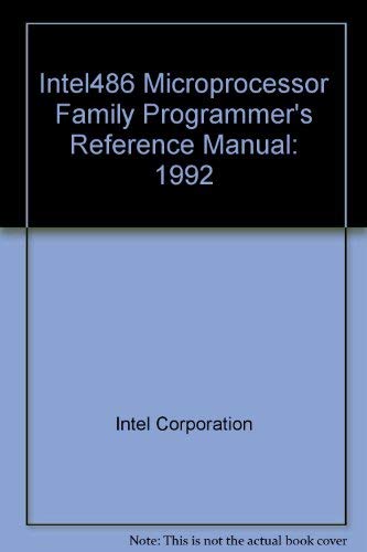 9781555121594: Intel486 Microprocessor Family Programmer's Reference Manual: 1992