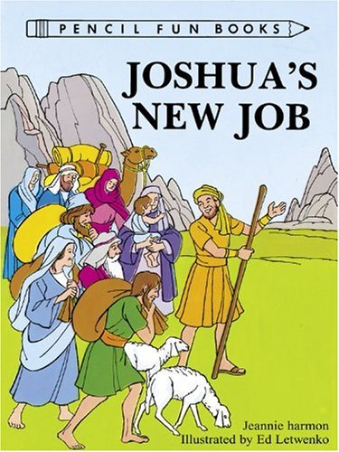 Joshua's New Job (Pencil Fun Books, 10-Pack) (9781555130732) by Harmon, Jeannie