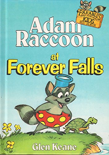 Beispielbild fr Adam Raccoon at Forever Falls (Parables for Kids) zum Verkauf von Half Price Books Inc.