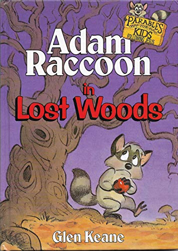 9781555130886: Adam Raccoon in Lost Woods (Parables for Kids)