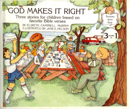 Imagen de archivo de God Makes It Right : Three Stories for Children Based on Favorite Bible Verses a la venta por Better World Books