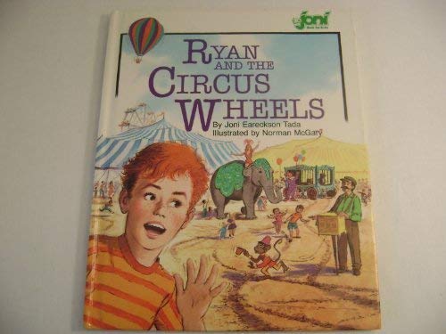9781555131548: Ryan and the Circus Wheels (Joni Book for Kids)