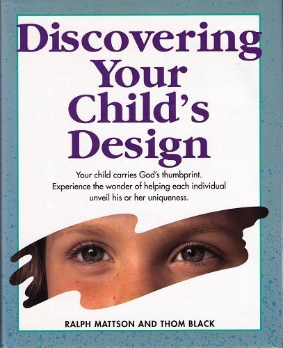 Stock image for Discovering Your Child's Design for sale by Better World Books