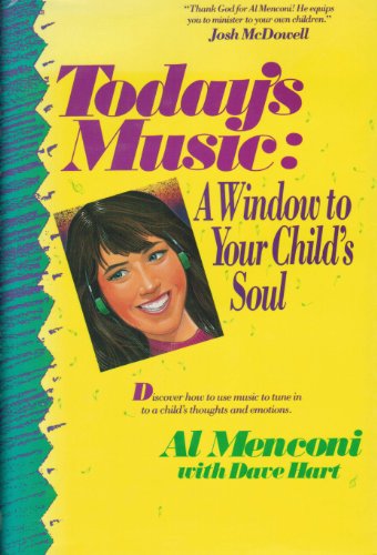 Imagen de archivo de Today's Music : A Window to Your Child's Soul a la venta por Better World Books: West