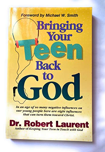Stock image for Bringing Your Teen Back to God for sale by Wonder Book