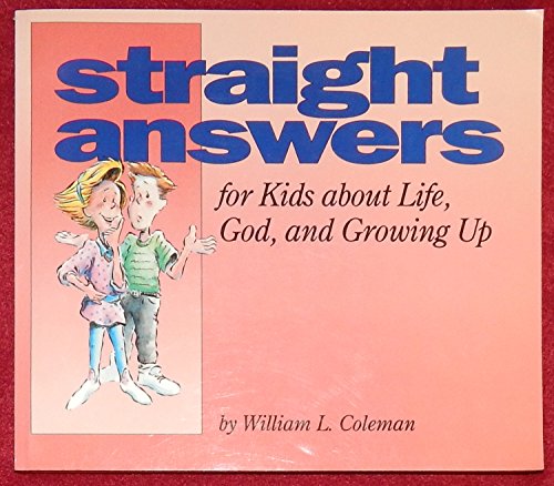 9781555133368: Straight Answers for Kids About Life
