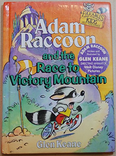 9781555133634: Adam Raccoon and the Race to Victory Mountain (Parables for Kids)