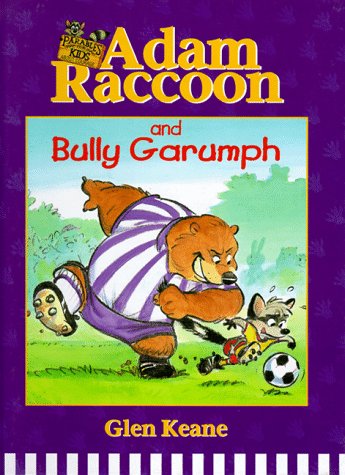 9781555133672: Adam Raccoon and Bully Garumph (Parables for Kids)