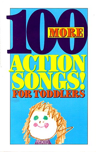 9781555134556: 100 More Actions Songs for Toddlers