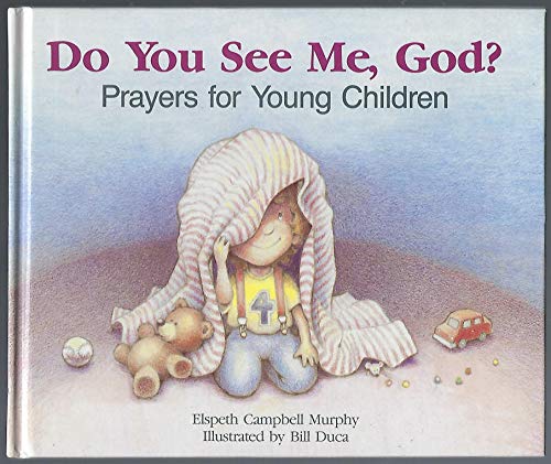 Imagen de archivo de Do You See Me God?: Prayers for Young Children a la venta por Books of the Smoky Mountains