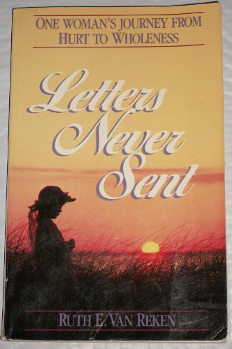 Beispielbild fr Letters Never Sent zum Verkauf von Better World Books