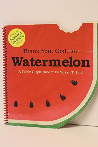 Beispielbild fr Thank You, God, for Watermelon zum Verkauf von Better World Books