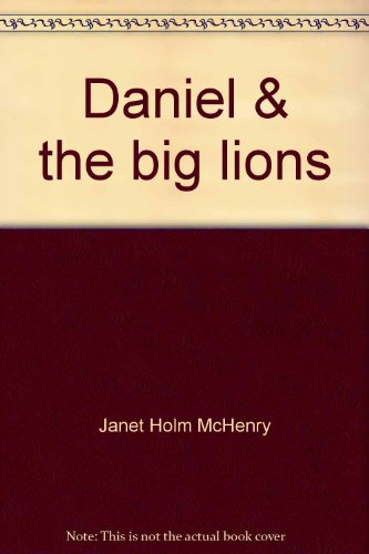 9781555135348: Daniel & the big lions (Bible stories just my size)