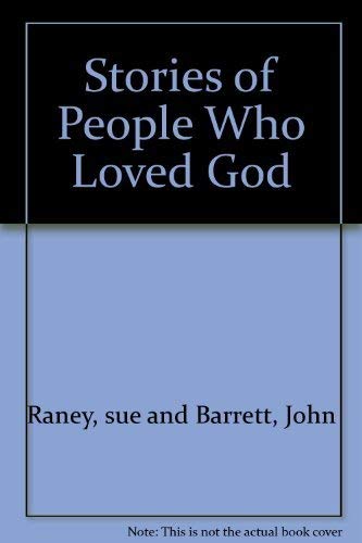 Stock image for Stories of People Who Loved God for sale by SecondSale