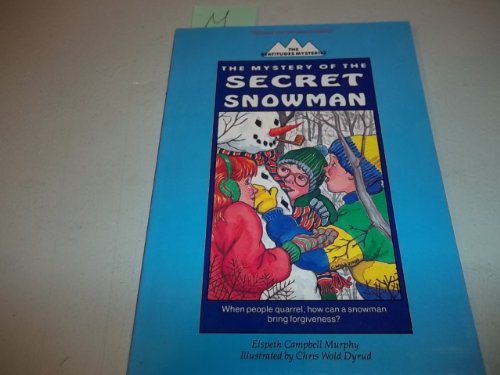 Beispielbild fr Mystery of the Secret Snowman (Beatitudes Mysteries) zum Verkauf von Once Upon A Time Books