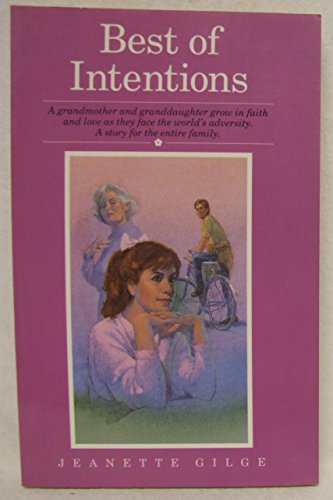 Stock image for Best of Intentions (Never Miss a Sunset Pioneer Family Series, Book 4) for sale by ThriftBooks-Atlanta