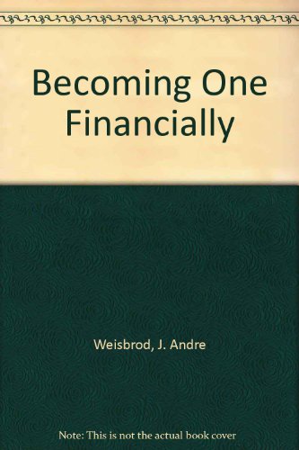 Becoming One Financially (9781555136345) by Weisbrod, J. Andre