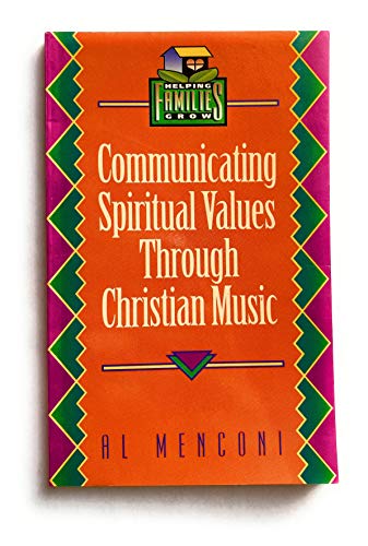 Stock image for Communicating Spiritual Values Through Christian Music for sale by Agape Love, Inc