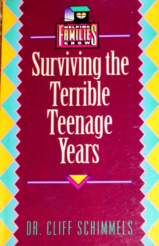 9781555136628: Surviving the Terrible Teenage Years (Helping Families Grow)