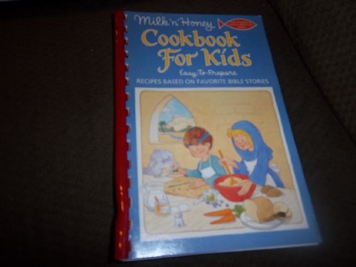 Stock image for Milk'n'Honey Cookbook for Kids for sale by Wonder Book
