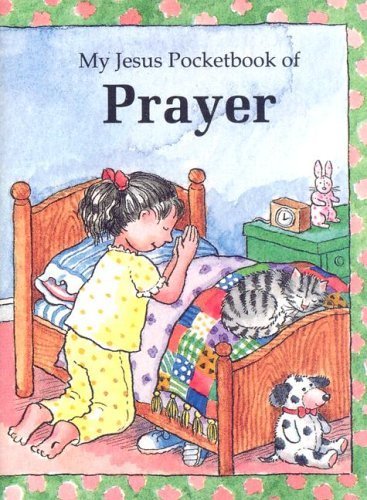 My Jesus Pocketbook Of Prayer (Jesus Pocket Book Series) (9781555137335) by Harmon, Jeanni