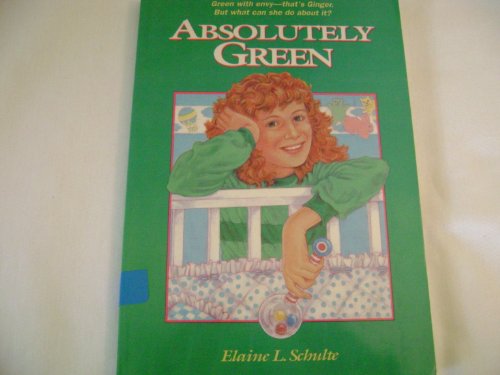 Stock image for Absolutely Green (A GINGER BOOK) for sale by SecondSale